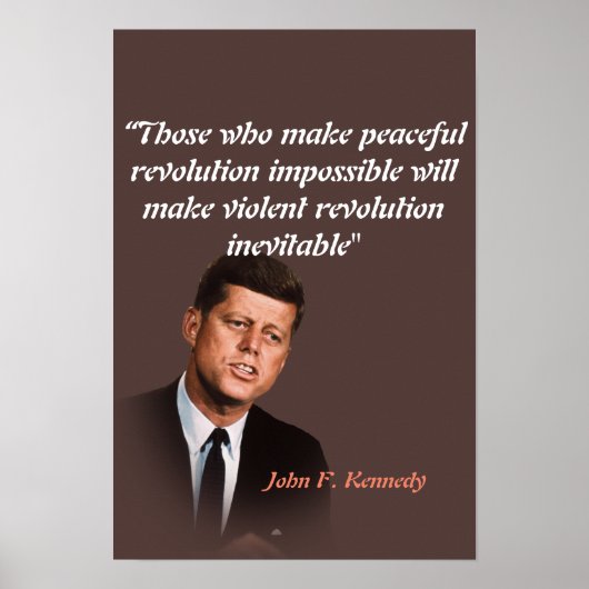 John F. Kennedy Quote on Peaceful Revolution Poster (Voorkant)