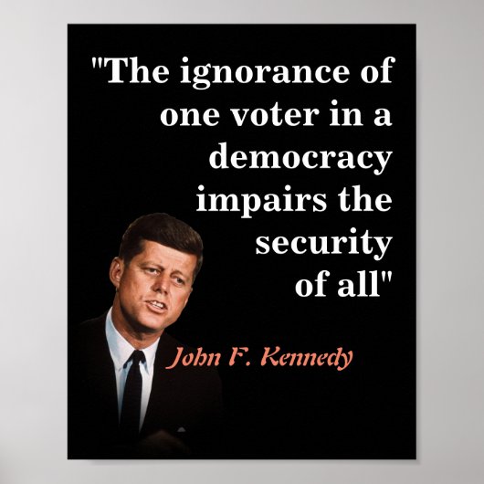 John F. Kennedy Quotr over stemmen met weinig info Poster (Voorkant)