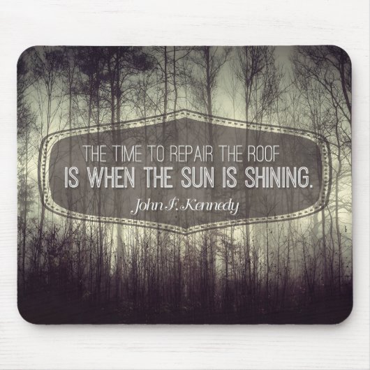 John Fitzgerald Kennedy Inspirerend Quote Reparati Muismat (Voorkant)