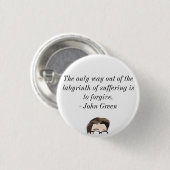 John Green Pin Ronde Button 3,2 Cm (Voorkant /achterkant)