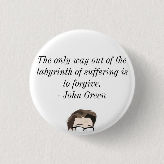 John Green Pin Ronde Button 3,2 Cm (Voorkant)