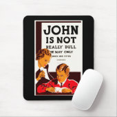 John is niet echt saai muismat (Met muis)