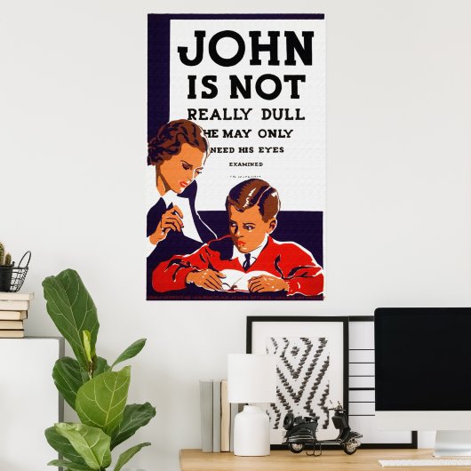 John is niet echt saai Poster (Thuiskantoor)