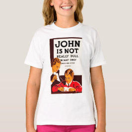 John is niet echt saai t-shirt