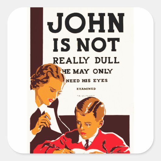 John is niet echt saai vierkante sticker (Voorkant)