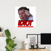 John Kasich - Idiot Ohio Governor Poster (Thuiskantoor)