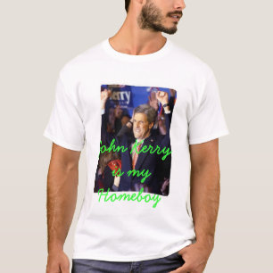 John Kerry is mijn Homeboy T-shirt