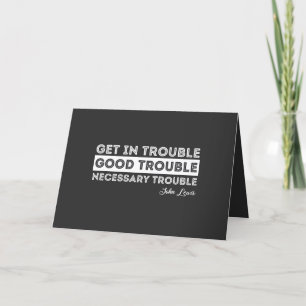 John Lewis - Good Trouble Quote Feestdagen Kaart