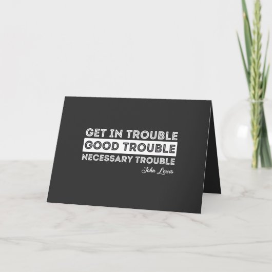 John Lewis - Good Trouble Quote Feestdagen Kaart (Voorkant)