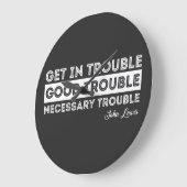 John Lewis - Good Trouble Quote Grote Klok (Hoek)