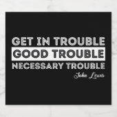 John Lewis - Good Trouble Quote Likeurfles Etiket (Enkel label)