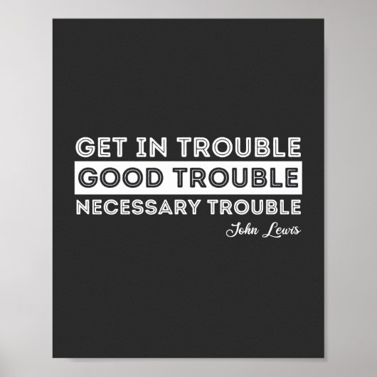 John Lewis - Good Trouble Quote Poster (Voorkant)