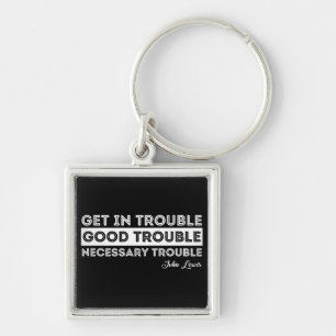 John Lewis - Good Trouble Quote Sleutelhanger