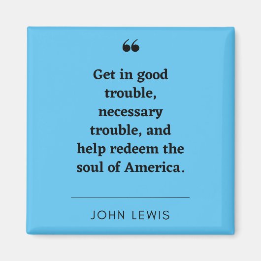 John Lewis inspirerend quote Magnet (Voorkant)