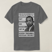 John Lewis Quote Good Trouble TShirt (Design voorkant)