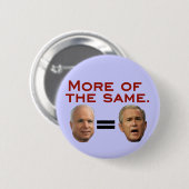 John McCain = George W. Struik Ronde Button 5,7 Cm (Voorkant /achterkant)