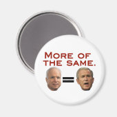 John McCain: Meer van het zelfde. McSame. Magneet (Voorkant / Achterkant)