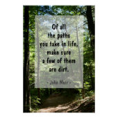 John Muir citeert Dirt Path in Forest Photographic Perfect Poster (Voorkant)