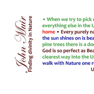 John Muir, Het vinden van goddelijkheid in de Natu Koffiemok