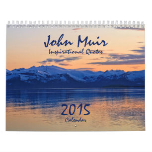 John Muir Natuur citeert: nieuwere beschikbaar! Kalender
