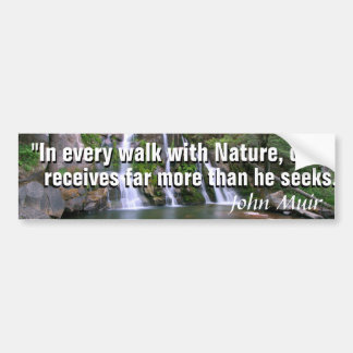 John Muir quote en een prachtige Yosemite waterval Bumpersticker