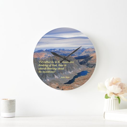 John Muir Quote Grote Klok (Huis)