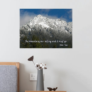 John Muir Quote Snowy Mountain Landscape Folie Afdrukken