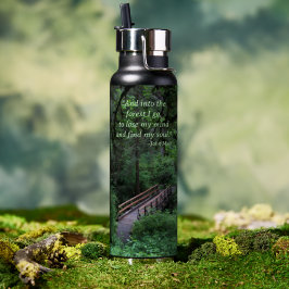 John Muir Quote Trail in het bos Waterfles