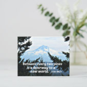 John Muir: "Tussen de twee pijnbomen is een deur" Briefkaart (Staand voorkant)
