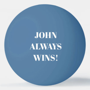 John (naam) wint altijd pingpongbal