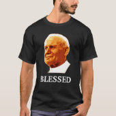 John Paul II BLESSED T-shirt (Voorkant)
