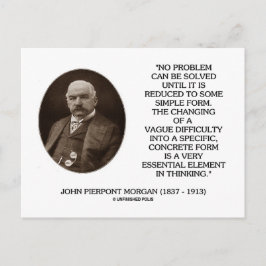 John Pierpont Morgan Er kan geen probleem worden o Briefkaart