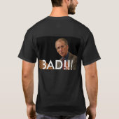 John Piper is... BAD!! T-shirt (Achterkant)