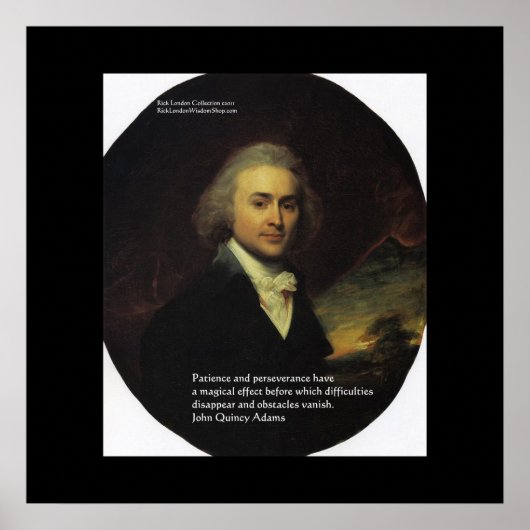 John Q Adams "Geduld" Wijsheid Quote Posters (Voorkant)