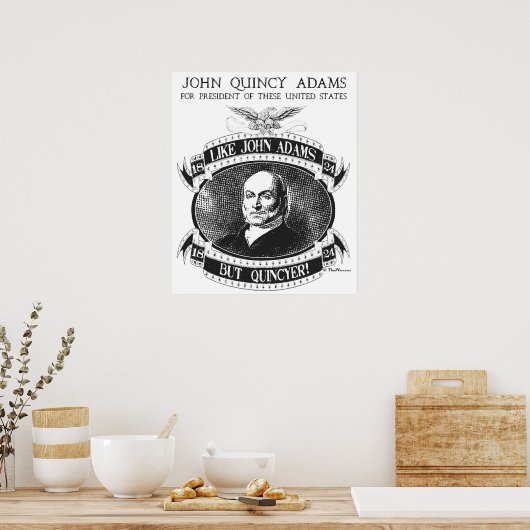 John Quincy Adams 1824 Campaign Poster (Keuken)