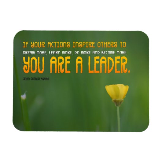 John Quincy Adams Inspirerend Quote Leader Flexi Magneet (Horizontaal)