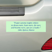 John Quincy Adams Leadership Quote Bumpersticker (Op auto)
