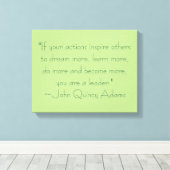 John Quincy Adams Leadership Quote Canvas Afdruk (Insitu (Houten vloer))