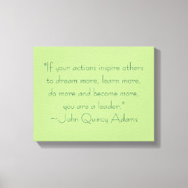 John Quincy Adams Leadership Quote Canvas Afdruk
