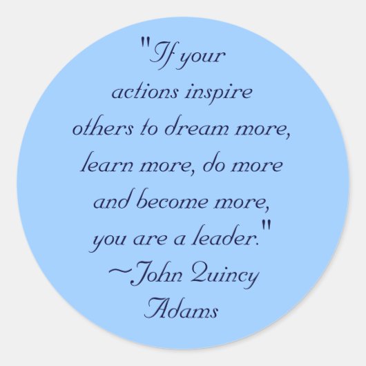 John Quincy Adams Leadership Quote Ronde Sticker (Voorkant)
