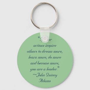 John Quincy Adams Leadership Quote Sleutelhanger