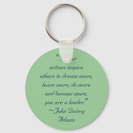 John Quincy Adams Leadership Quote Sleutelhanger (Voorkant)