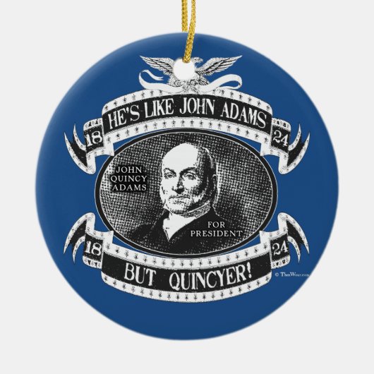 John Quincy Adams Presidentiële campagne Keramisch Ornament (Voorkant)