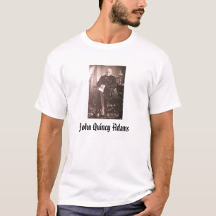 John Quincy Adams T-shirt