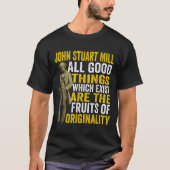 John Stuart Mill filosoof citeert filosofieleer T-shirt (Voorkant)