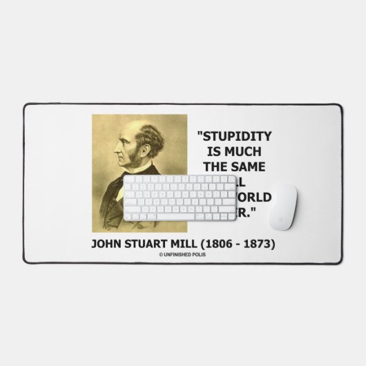 John Stuart Mill Stupidity veelal het zelfde werel Bureaumat (Keyboard & Muis)