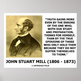 John Stuart Mill Truth haalt meer uit fouten van e Poster