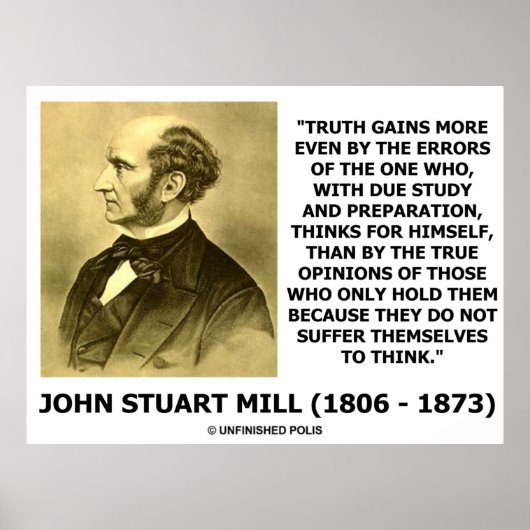 John Stuart Mill Truth haalt meer uit fouten van e Poster (Voorkant)
