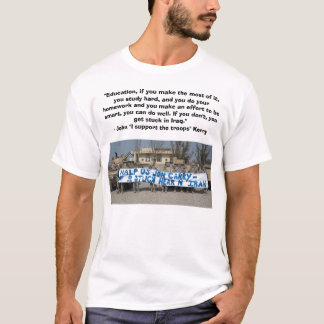 John "Stuck in Irak" Kerry T-shirt