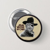 John Wayne McCain Button (Voorkant /achterkant)